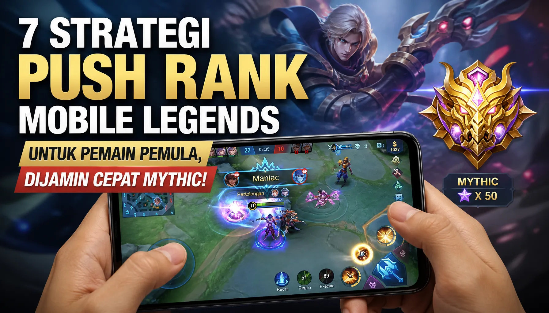 7 Strategi Push Rank Mobile Legends untuk Pemain Pemula, Dijamin Cepat Mythic!